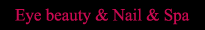 Nail&Spa&Eye beauty